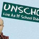 John Holt: Od homeschoolingu k unschoolingu a zpět